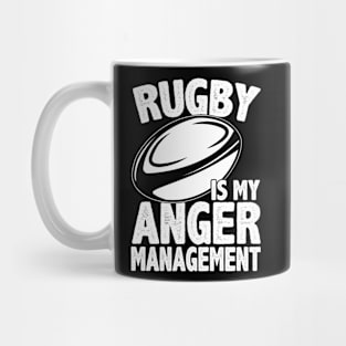 Rugby is My Anger Management Mug